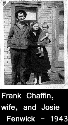 Frank Chaffin, wife, and Josie - Fenwick - 1943