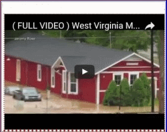 West Virginia Massive Flood 