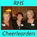 Cheerleaders of RHS Class of  64's Dona Collins, Pam Gilmore and Nancy Gwinn